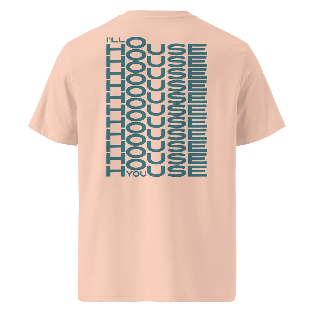I’ll House You – House Music T-Shirt for Dancers & DJs - Freche Peche