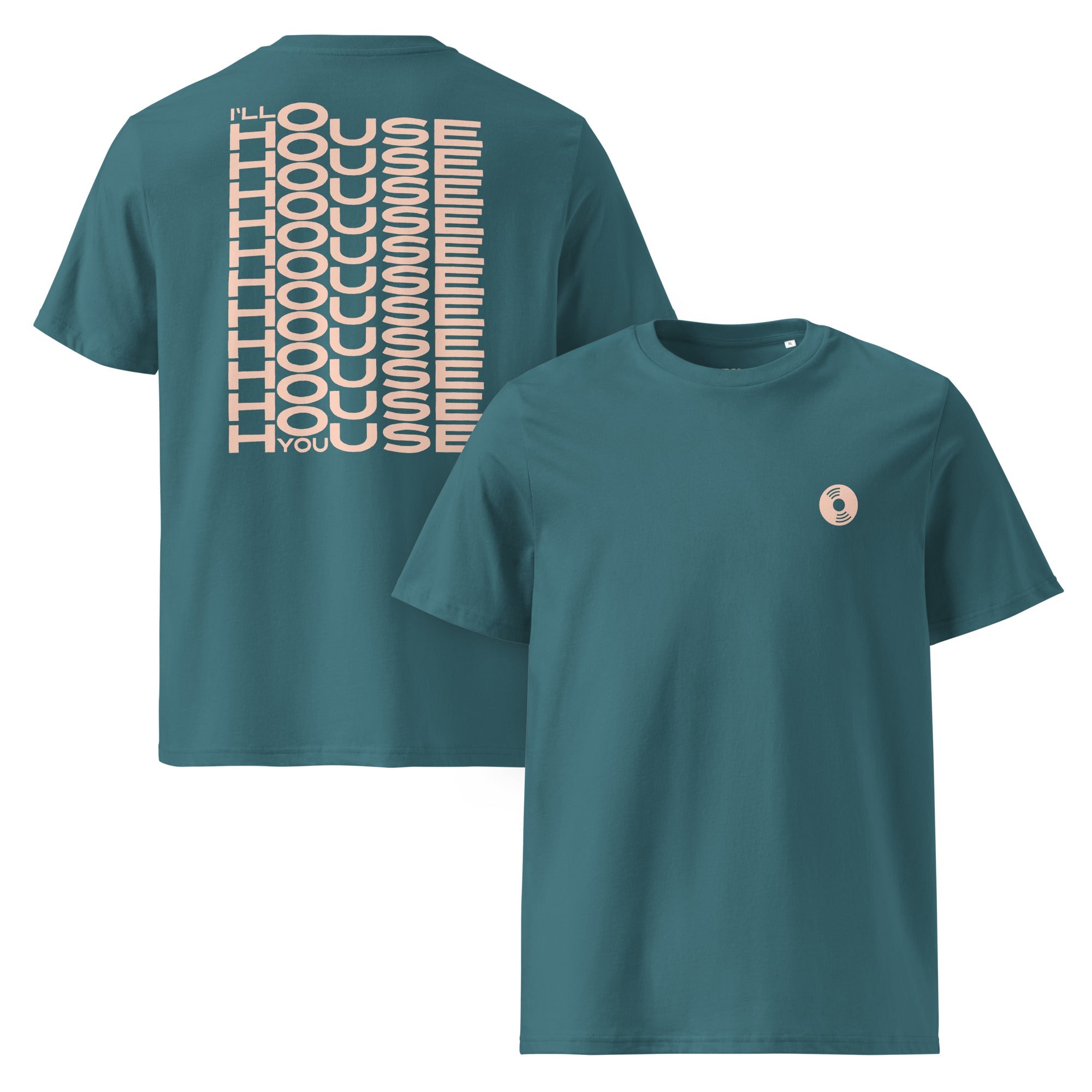 I’ll House You – House Music T-Shirt for Dancers & DJs - Cyan Blue